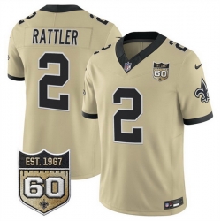 Men New Orleans Saints  2 Spencer Rattler Gold 2026 F U S E 60th Anniversary Patch Vapor Limited Football Stitched Jersey